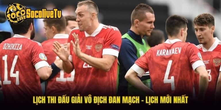 Lịch Thi Đấu Giải Vô Địch Đan Mạch - Lịch Mới Nhất